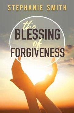 Cover The Blessing of Forgiveness (eBook, ePUB)
