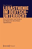 Legasthenie im Deutschunterricht (eBook, PDF)