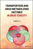 Transporters and Drug-Metabolizing Enzymes in Drug Toxicity (eBook, PDF)