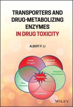 Transporters and Drug-Metabolizing Enzymes in Drug Toxicity (eBook, PDF) - Li, Albert P.