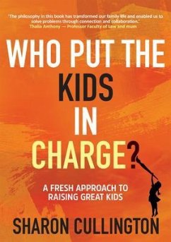Who Put The Kids in Charge? (eBook, ePUB) - Cullington, Sharon