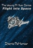 Flight Into Space (eBook, ePUB)