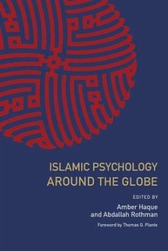 Islamic Psychology Around the Globe (eBook, ePUB) - Rothman, Abdallah