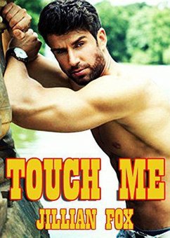 Touch Me (eBook, ePUB) - Fox, Jillian