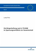 Die Bürgenhaftung nach § 776 BGB im Spannungsverhältnis zur Gesamtschuld