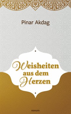 Weisheiten aus dem Herzen - Akdag, Pinar