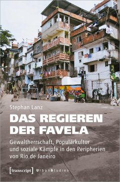 Das Regieren der Favela - Lanz, Stephan