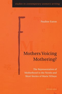 Mothers Voicing Mothering? (eBook, ePUB) - Eaton, Pauline