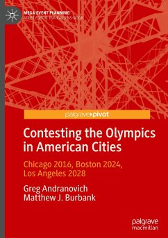Contesting the Olympics in American Cities - Andranovich, Greg;Burbank, Matthew J.