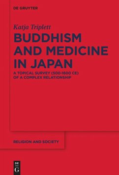 Buddhism and Medicine in Japan - Triplett, Katja