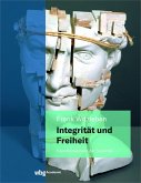 Integrität und Freiheit (eBook, PDF)