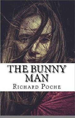 The Bunny Man (eBook, ePUB) - Poche, Richard