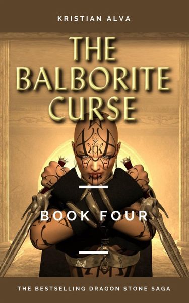 Balborite Curse (DRAGON STONE SAGA, #4) (eBook, ePUB)