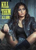 Kill Them (eBook, ePUB)