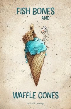 Cover Fish Bones and Waffle Cones (Parabeing Duology, #2) (eBook, ePUB)