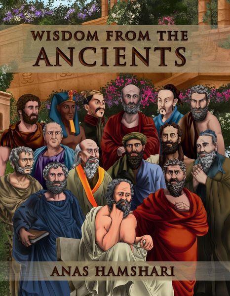 Wisdom From The Ancients (eBook, ePUB) Wisdom From The Ancients (eBook, ePUB)