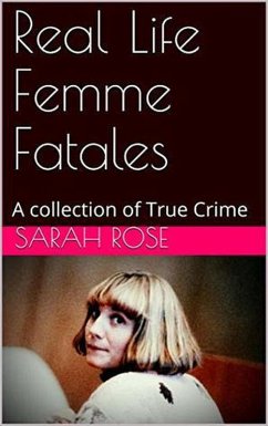 Real Life Femme Fatales (eBook, ePUB) - Rose, Sarah