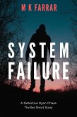 System Failure (A Detective Ryan Chase Thriller) (eBook, ePUB)