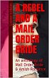 A Rebel And A Mail Order Bride (eBook,... - Bild 1