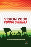 Vision 2030 - Purna Swaraj (eBook, ePUB)