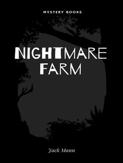 Nightmare Farm (eBook, ePUB) - Mann, Jack