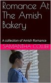 Romance at the Amish Bakery (eBook, ePUB)