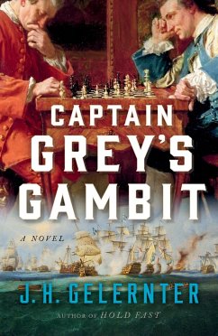Captain Grey's Gambit: A Novel (A Thomas Grey Novel) (eBook, ePUB) - Gelernter, J. H.