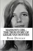 Manson's Girl : The True Story of Leslie Van Houten (eBook, ePUB)