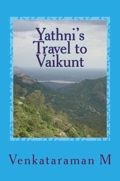 Yathni's Travel to Vaikunt (eBook, ePUB) Yathni's Travel to Vaikunt (eBook, ePUB)