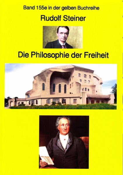 Rudolf Steiner: Die Philosophie der Freiheit (eBook, ePUB) Rudolf Steiner: Die Philosophie der Freiheit (eBook, ePUB)