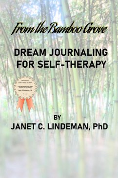 Cover From the Bamboo Grove Dream Journaling For Self-Therapy (eBook, ePUB)