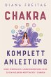 Chakra Komplett-Anleitung: Deine... - Bild 1