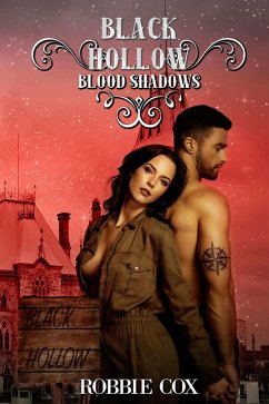 Black Hollow: Blood Shadows (eBook, ePUB) - Cox, Robbie