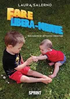 Fare libera-mente (eBook, ePUB) - Salerno, Laura