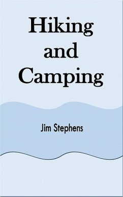 Hiking and Camping (eBook, ePUB) - Stephens, Jim