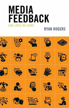 Media Feedback (eBook, ePUB) - Rogers, Ryan