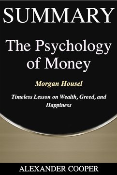 Summary of The Psychology of Money (eBook, ePUB) - Cooper, Alexander