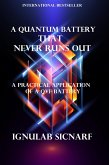 A Quantum Battery That Never Runs Out (eBook, ePUB)