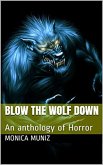 Blow The Wolf Down (eBook, ePUB)