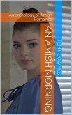 An Amish Morning (eBook, ePUB) An Amish Morning (eBook, ePUB)