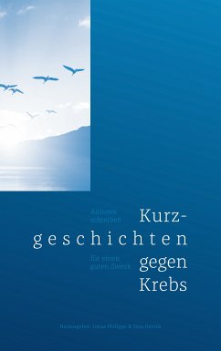 Kurzgeschichten gegen Krebs (eBook, ePUB)