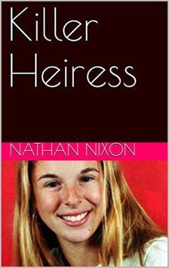 Killer Heiress (eBook, ePUB) - Nixon, Nathan