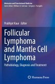 Follicular Lymphoma and Mantle Cell Lymphoma