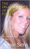 The Disappearance of Jessie Foster (eBook, ePUB) The Disappearance of Jessie Foster (eBook, ePUB)