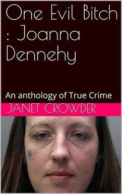 Cover One Evil Bitch : Joanna Dennehy (eBook, ePUB)