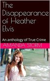 The Disappearance of Heather Elvis (eBook, ePUB)