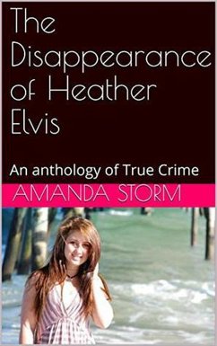 The Disappearance of Heather Elvis (eBook, ePUB) - Storm, Amanda