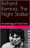 Richard Ramirez, The Night Stalker (eBook, ePUB) Richard Ramirez, The Night Stalker (eBook, ePUB)