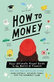 How to Money (eBook, ePUB)