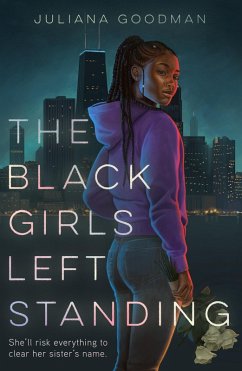 The Black Girls Left Standing (eBook, ePUB) - Goodman, Juliana